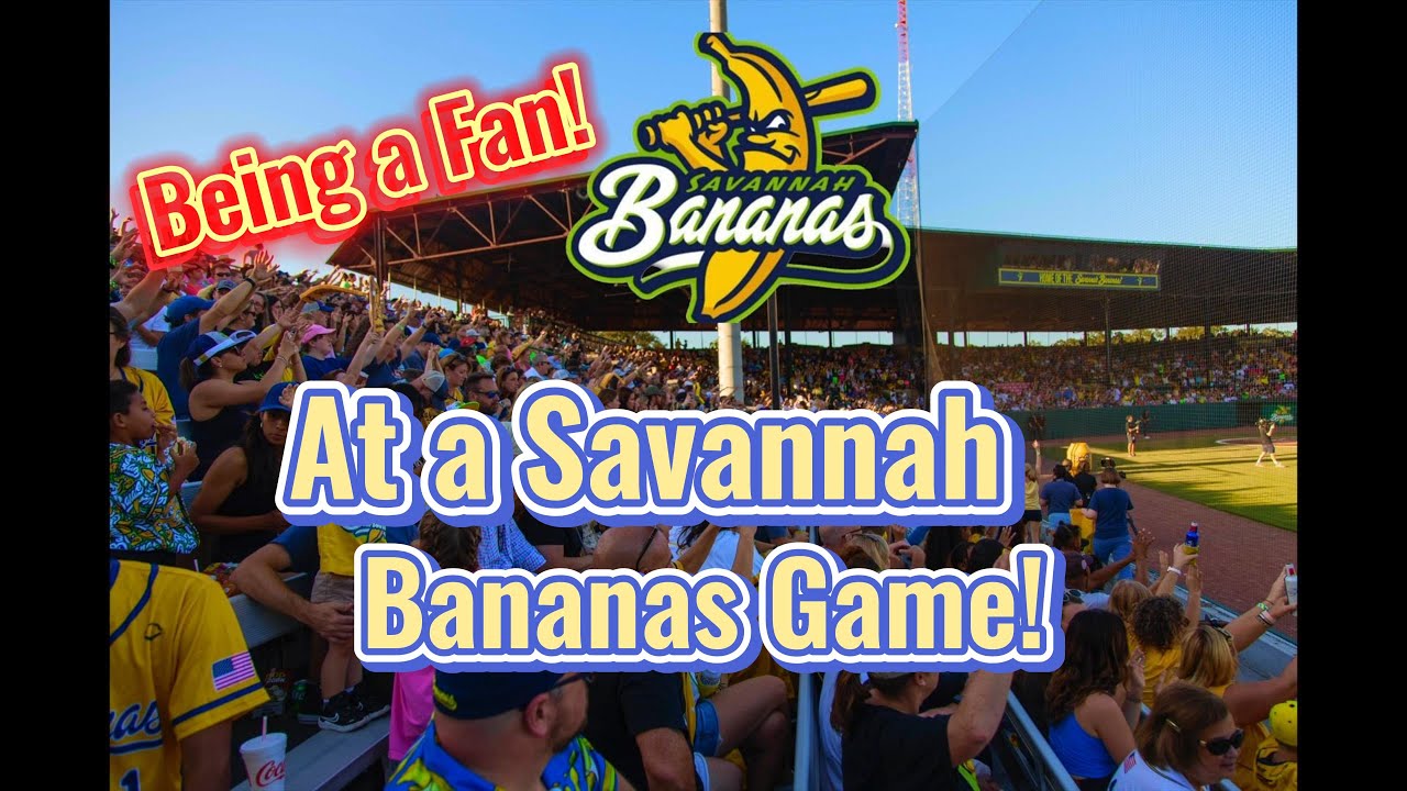 Being a fan at The Savannah Banana's Game!!🍌🎉