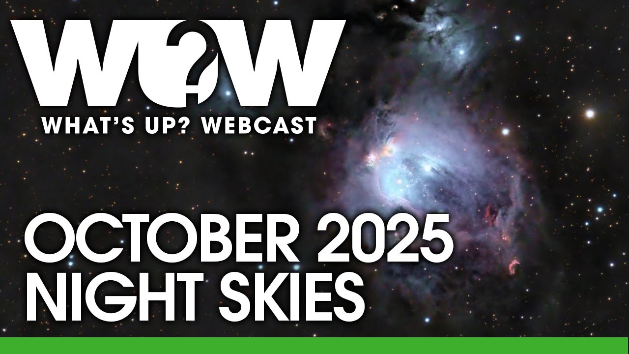 What's Up? Webcast: October Night Skies (2025)