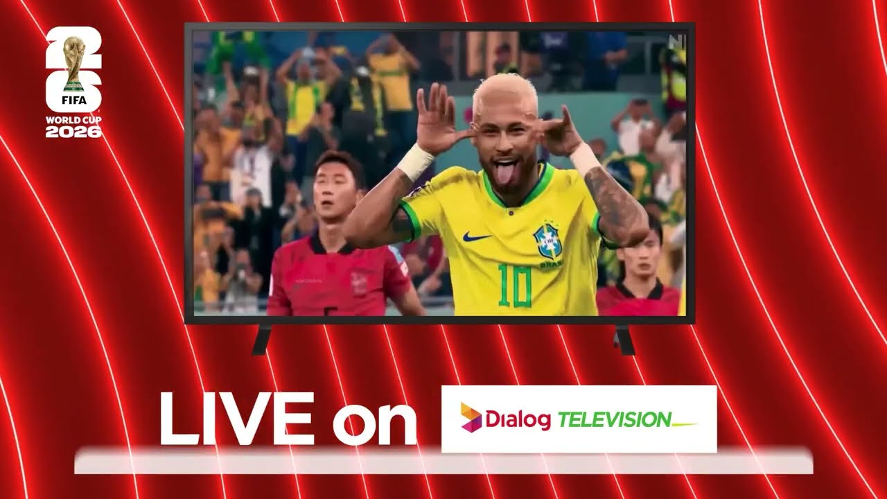Watch FIFA World Cup 2026 LIVE on Dialog TV!