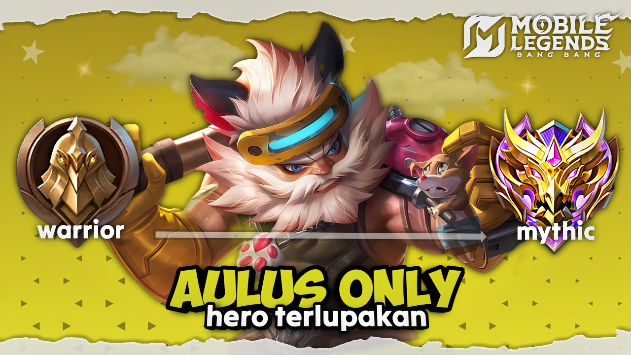 Namatin Mobile Legends tapi Aulus Only