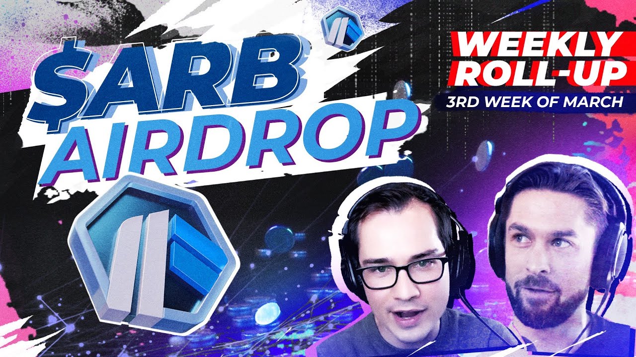 $ARB Airdrop | Banking Failure with SVB & Silvergate | Ethereum Shanghai Staking Withrawals