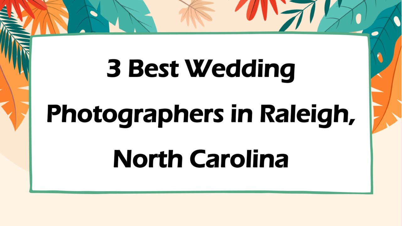 3 Best Wedding Photographers in Raleigh, North Carolina | Wedding Photography