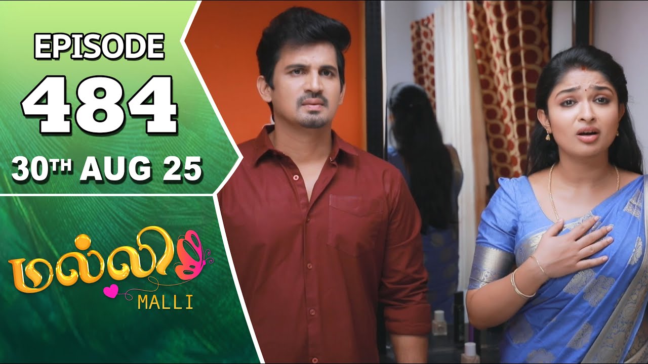 Malli Serial | Episode 484 | 30th Aug 2025 | Nikitha | Vijay | Saregama Dice TV Shows Tamil