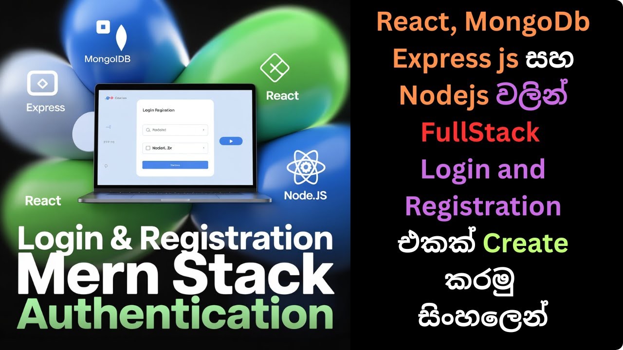 Login and Registration (Full Stack) using MERN Stack  සිංහලෙන් | Mongo, Express, React and Node js