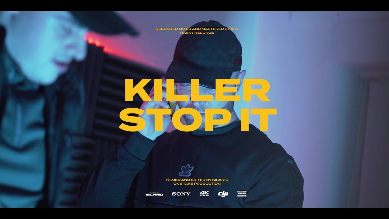 Killer - Stop It [One Take Video]