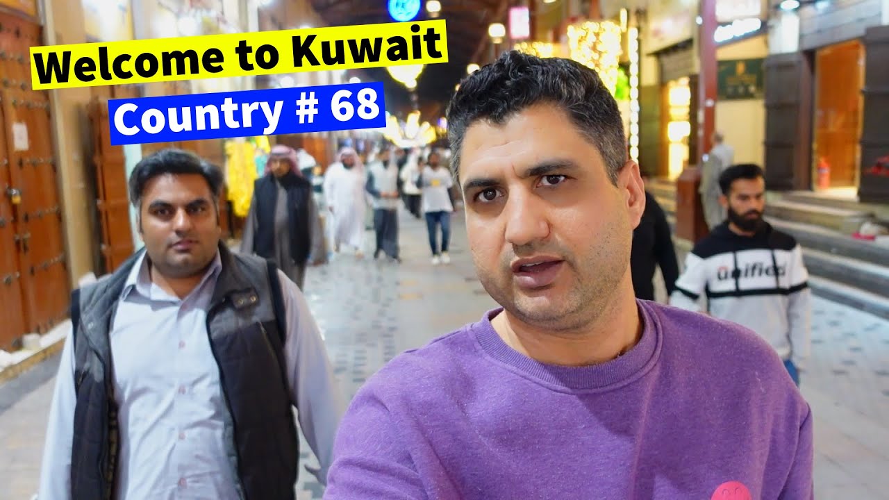 WELCOME TO KUWAIT - My Country #68 - TOUR of KUWAIT CITY