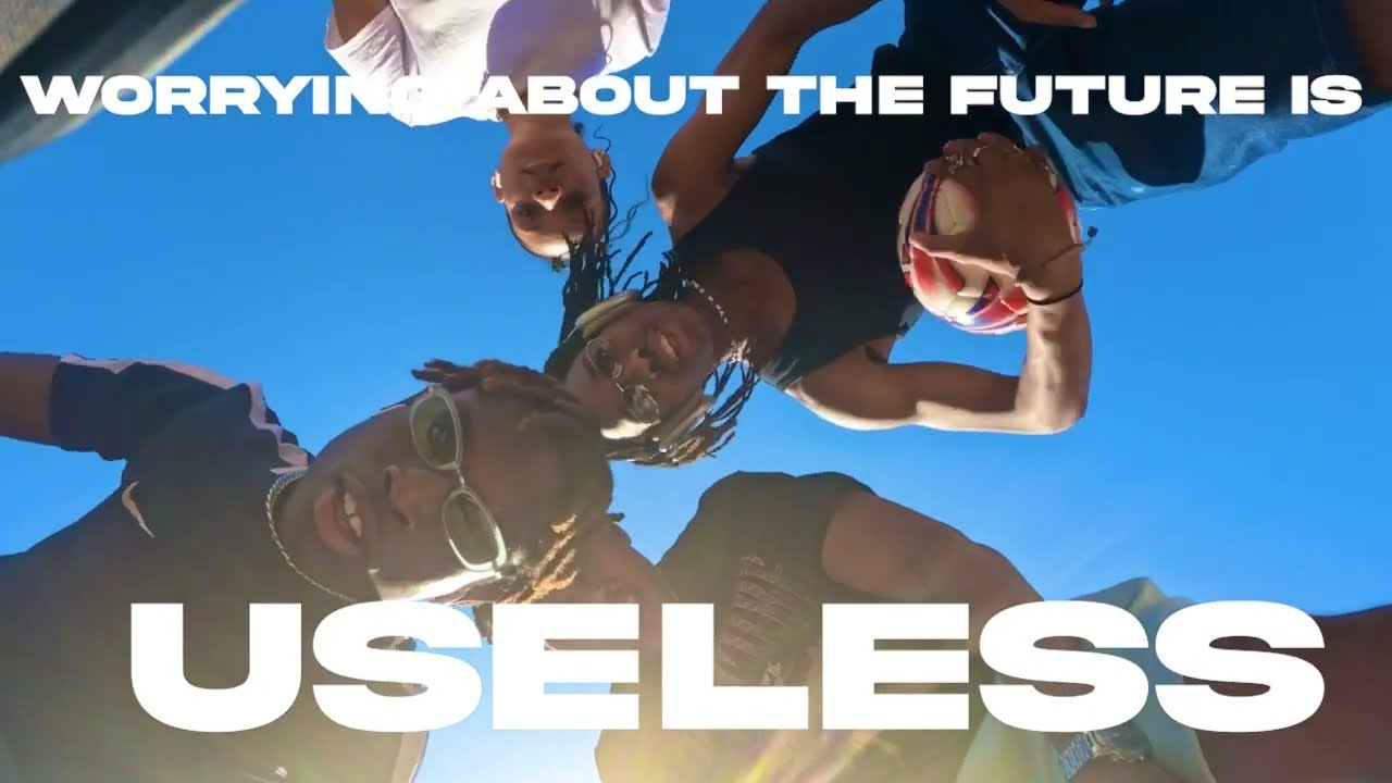 WORRYING ABOUT THE FUTURE IS USELESS