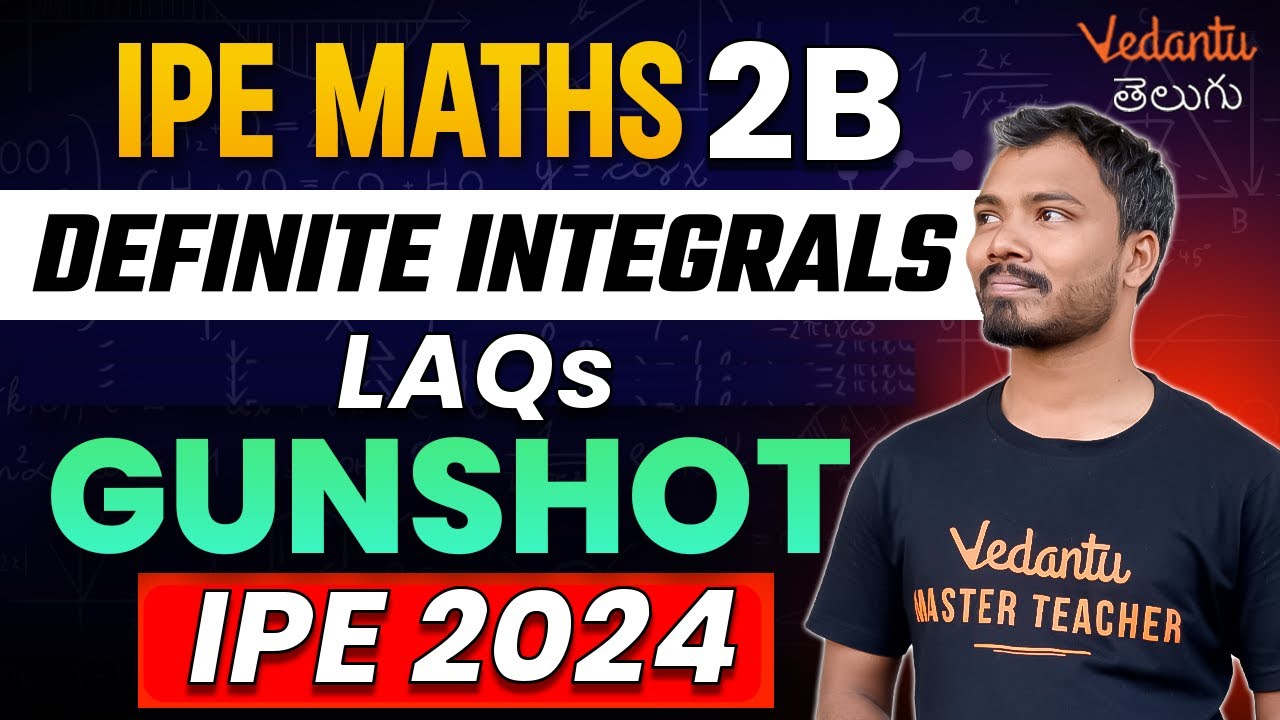 IPE Maths 2B | Definite Integration | LAQs | Pakka Gunshot Questions | IPE Maths IPE 2024/25