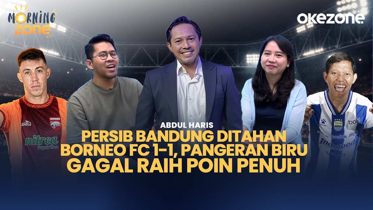 Persib Bandung Ditahan Borneo FC 1-1, Pangeran Biru Gagal Raih Poin Penuh | Morning Zone