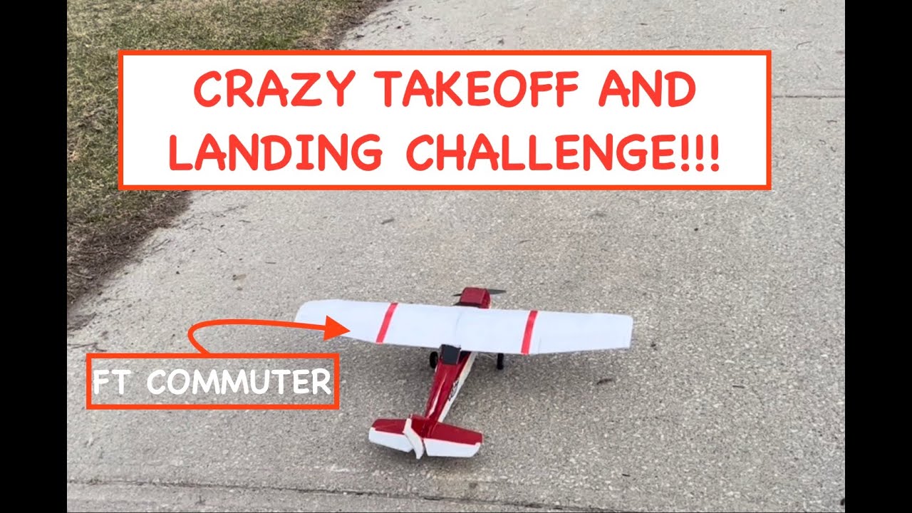 FT Commuter Takeoff and Landing Challenge!!!!!!!👍