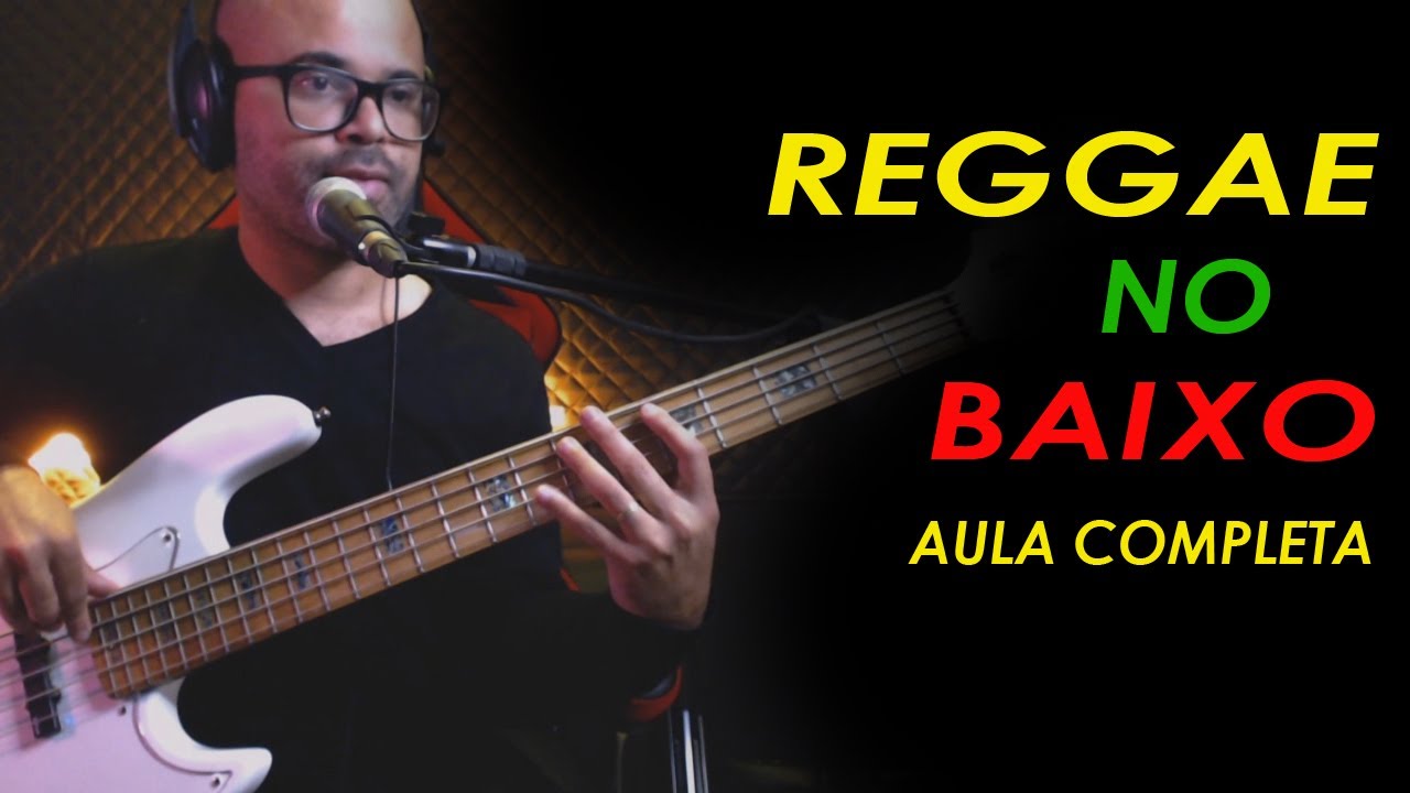 REGGAE NO BAIXO - AULA COMPLETA