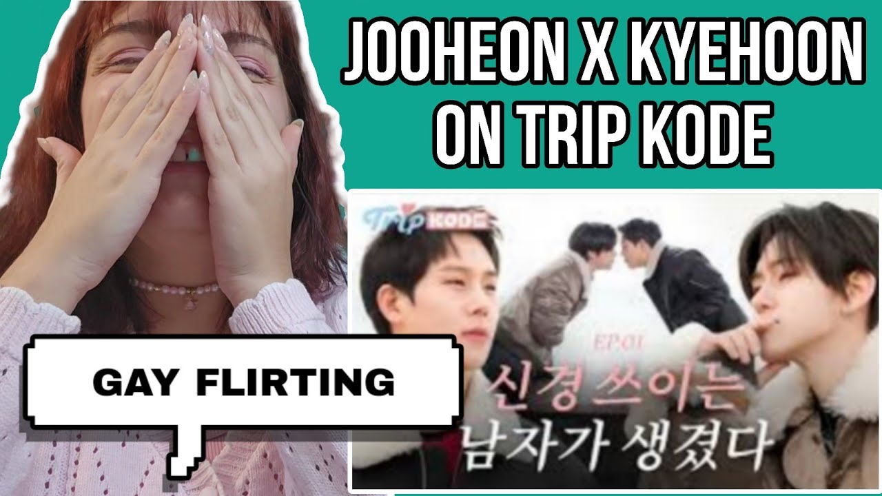 Am I too much? Am I making you uncomfortable?  | JOOHEONEY X KYEHOON EP.1 | [TRIP KODE] REACTION
