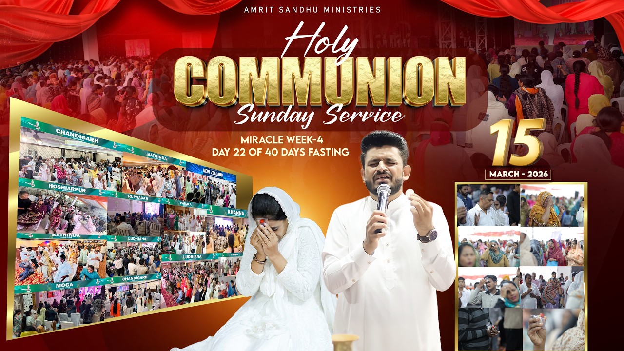 15-03-2026 HOLY COMMUNION SUNDAY PRAYER SERVICE 🔴#live @AMRITSANDHUMINISTRIESAURCHURCH