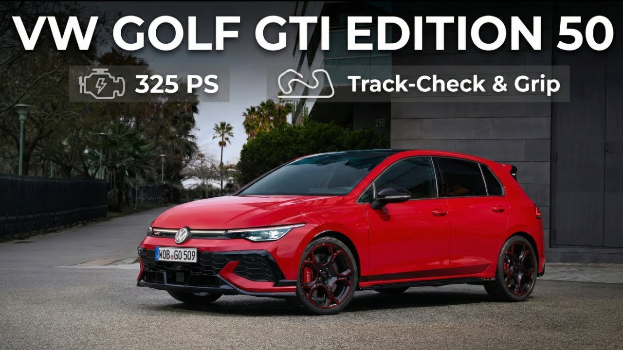 2026 VW Golf GTI Edition 50 in Tornado Red im Check | 325 PS im Kompaktsportler