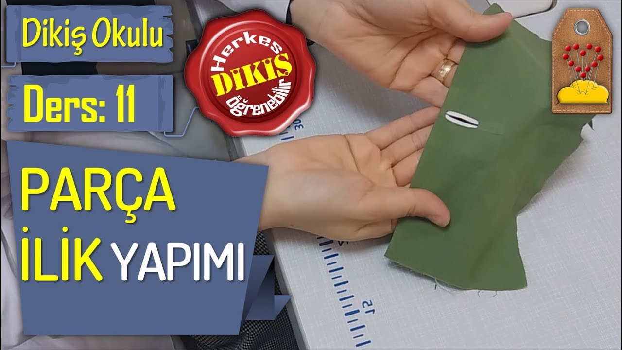 KOLAY PARÇA İLİK YAPIMI | #DikişHocamlaDikişOkulu DERS 11