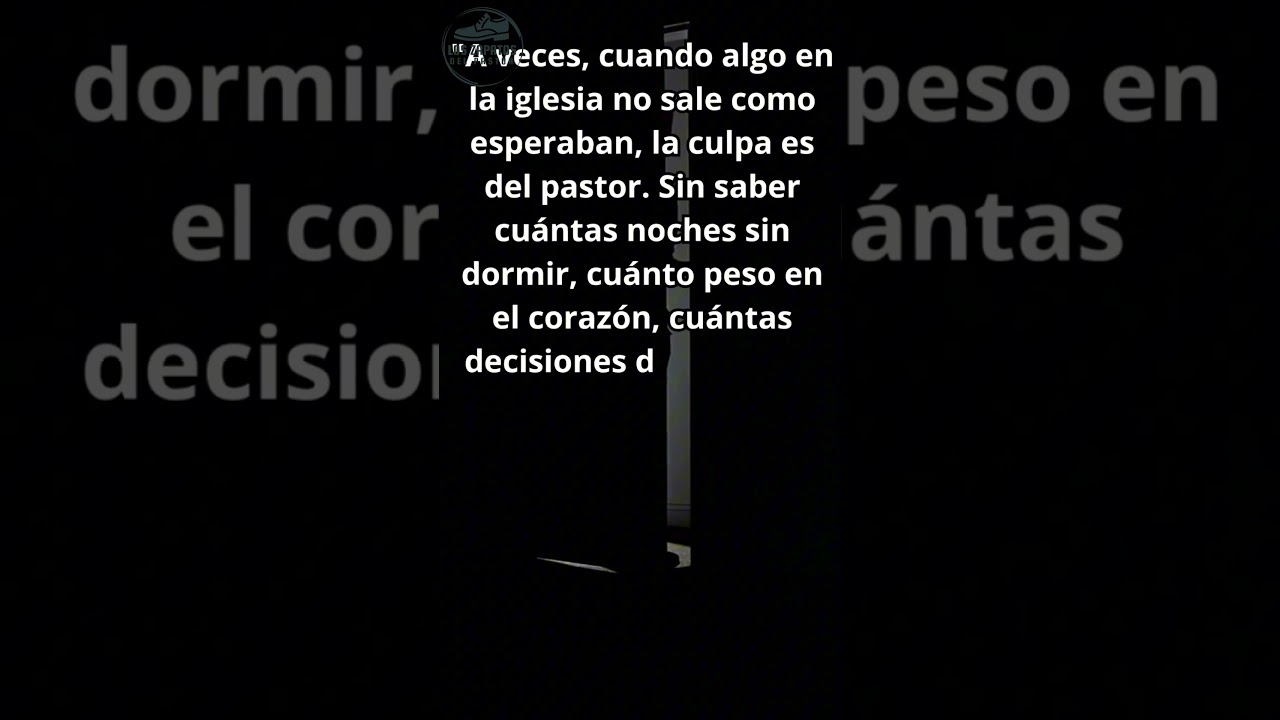 La carga que nadie ve  #loszapatosdelpastor #amorpastoral #amorqueperdona #reflexi&oacute;ncristiana