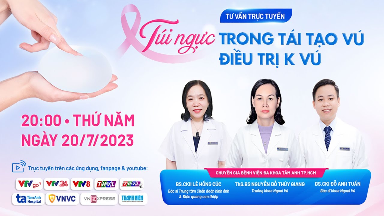 📌TƯ VẤN TRỰC TUYẾN:  TÚI NGỰC TRONG TÁI TẠO VÚ ĐIỀU TRỊ UNG THƯ VÚ