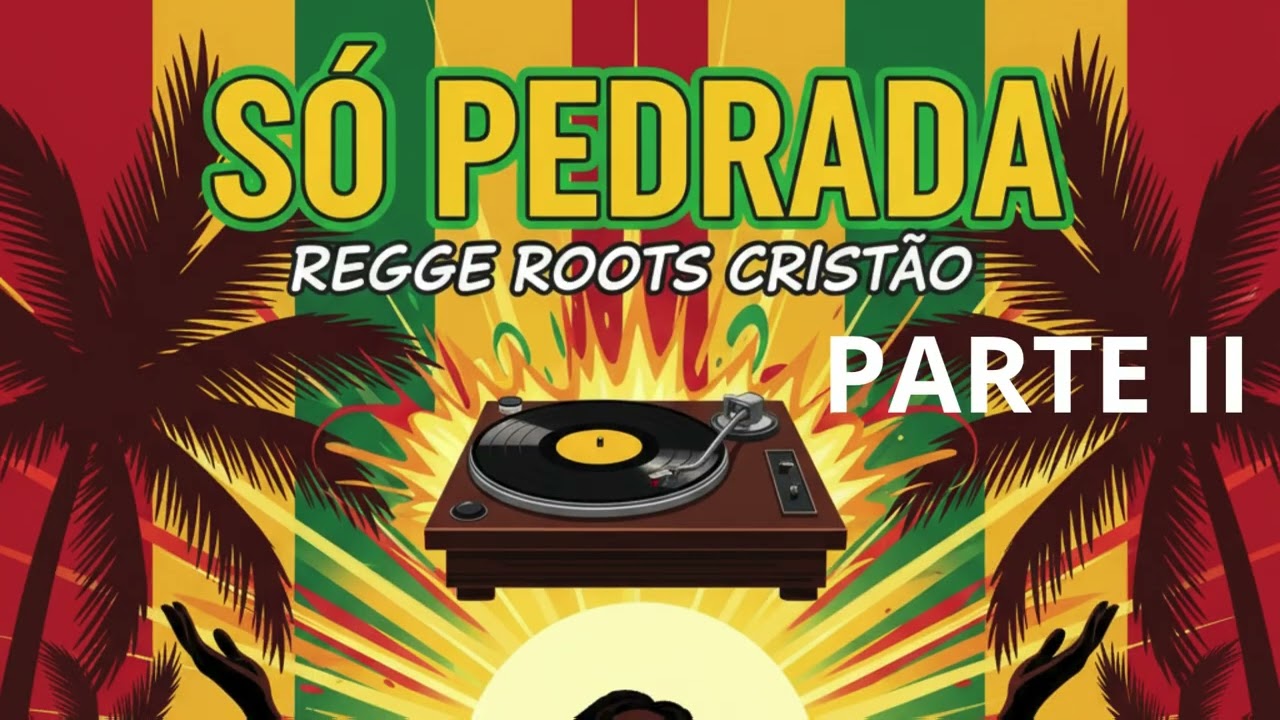 Reggae Cristão Parte II