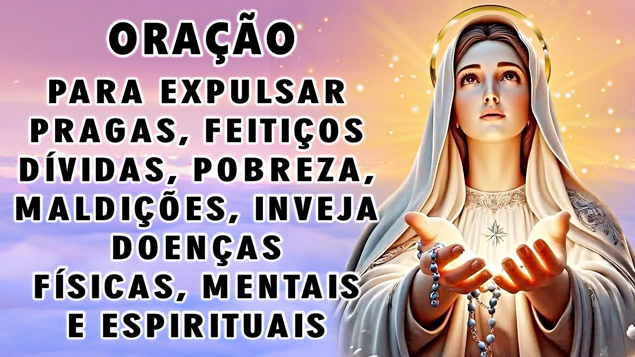 Oração a NOSSA SENHORA DOS MILAGRES contra Magia, Pragas, Inimigos, Doenças, Inveja e bruxarias.