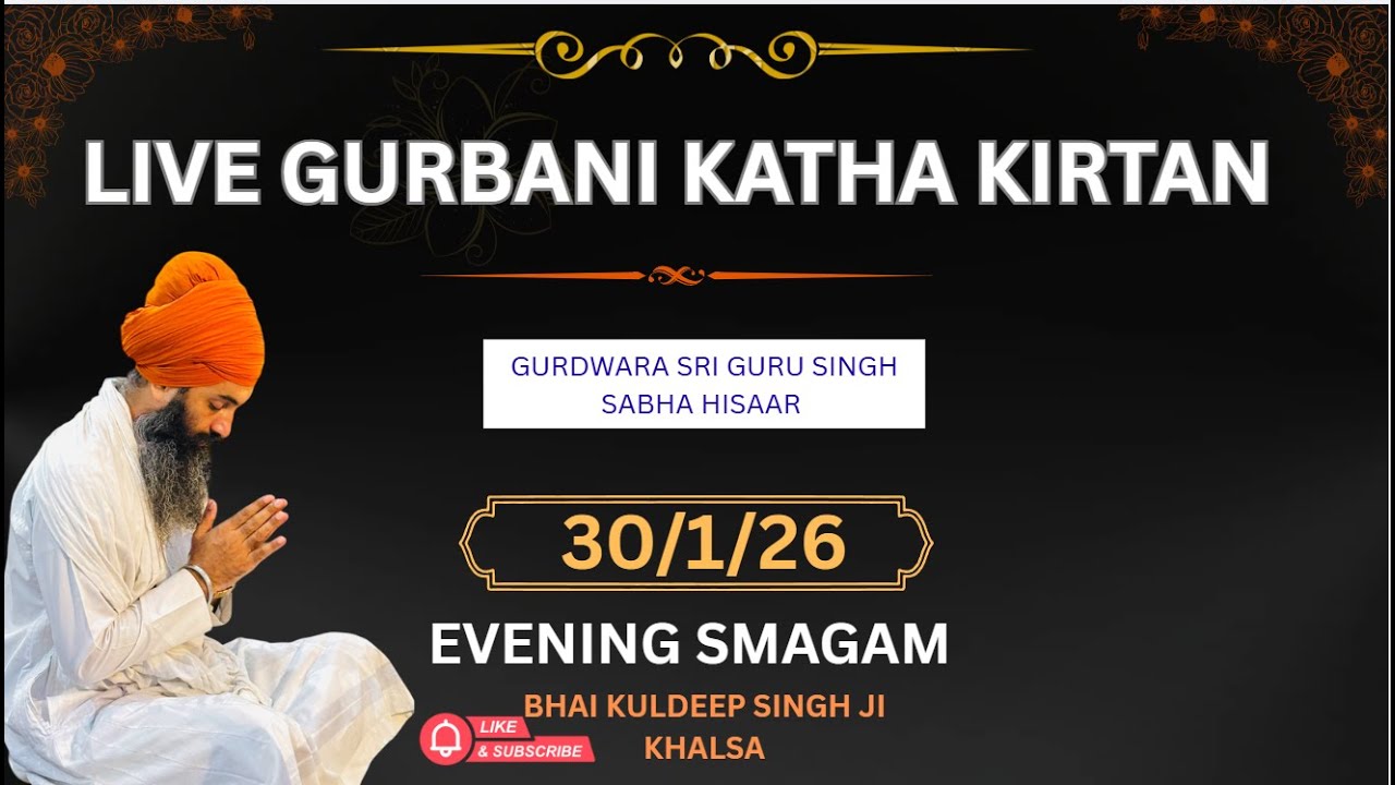 30.1.26  DAILY LIVE GURBANI KIRATN || BHAI KULDEEP SINGH JI KHALSA 3