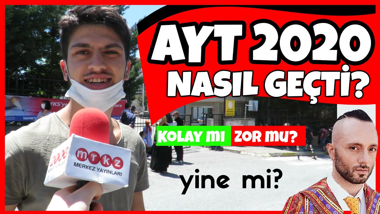 AYT 2020 Nasıl Ge&ccedil;ti ? Sıcağı Sıcağına Adayların #AYT2020 Yorumları