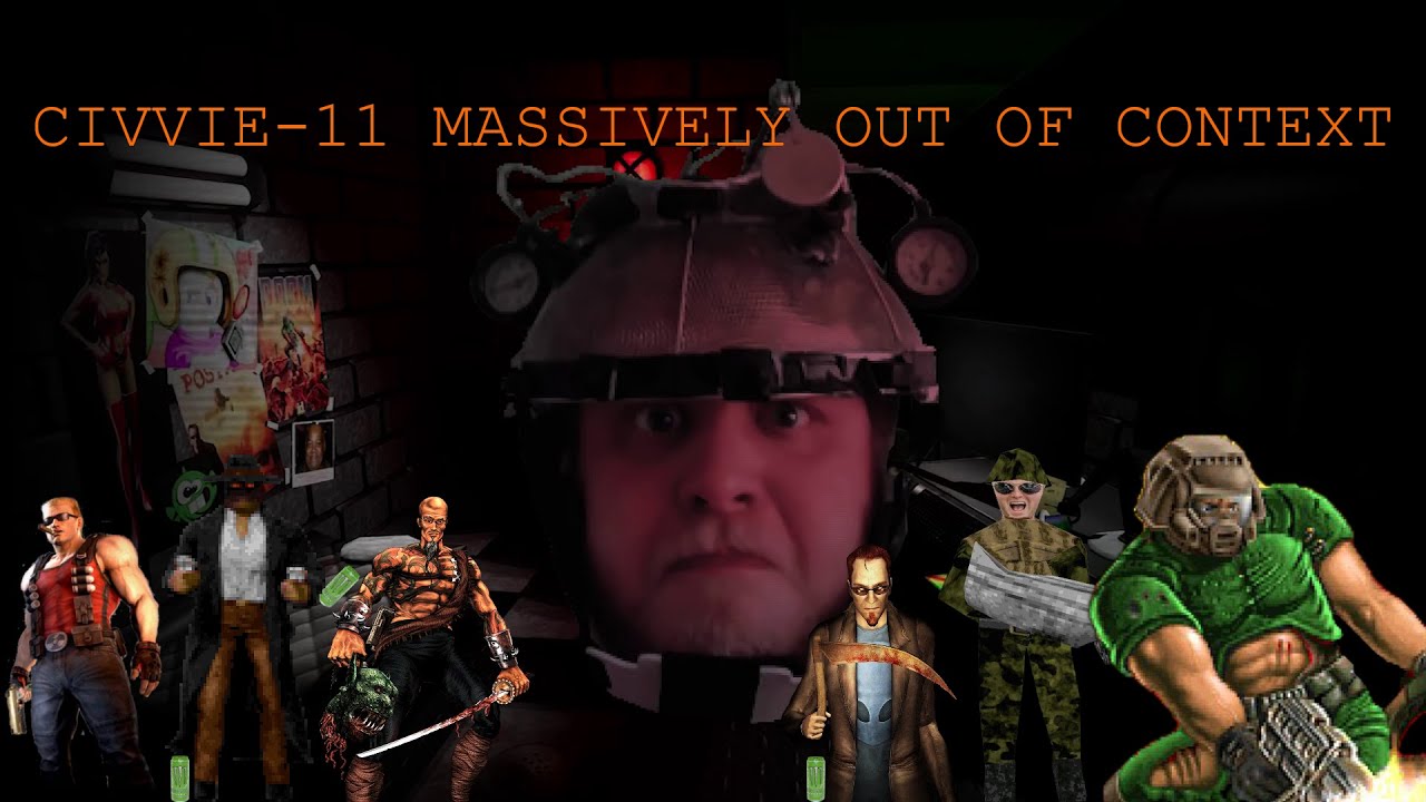 CIVVIE 11 MASSIVELY OUT OF CONTEXT