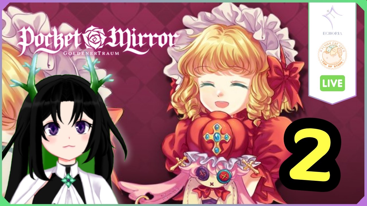 【Pocket Mirror ~ GoldenerTraum🔴】เข้าสู่บ้านตุ๊กตาของ Fleta  EP.2 #ECR