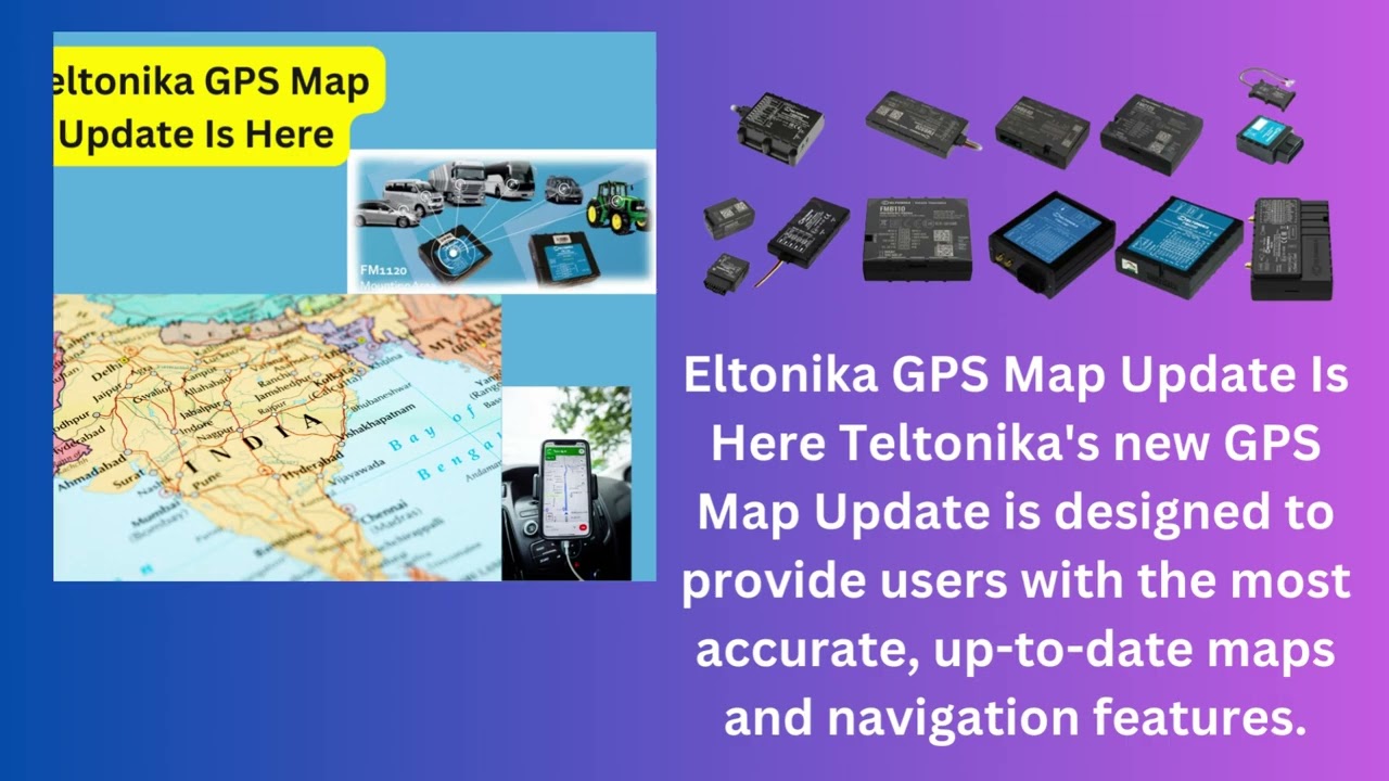 Teltonika GPS Map Update Is Here | Teltonika GPS Map Update