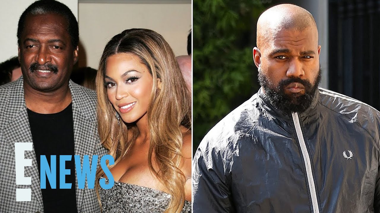 Beyoncé’s Dad Mathew Knowles SLAMS Kanye West for Posts About Her Kids | E! News