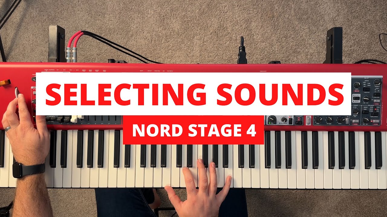 Nord Stage 4 - Selecting and Playing Sounds Tutorial
