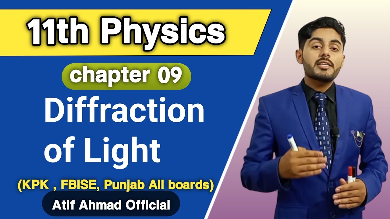Diffraction of light class 11 | 11th class physics ch 9 diffraction of light | All boards