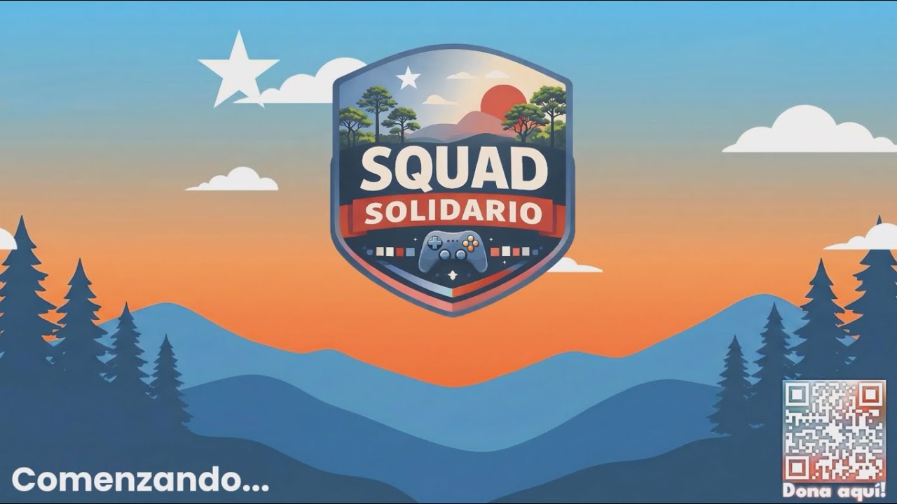 28/01/26 Parte 1 - ✨SQUAD SOLIDARIO✨ Stream ben&eacute;fico 12 horas por el sur de Chile