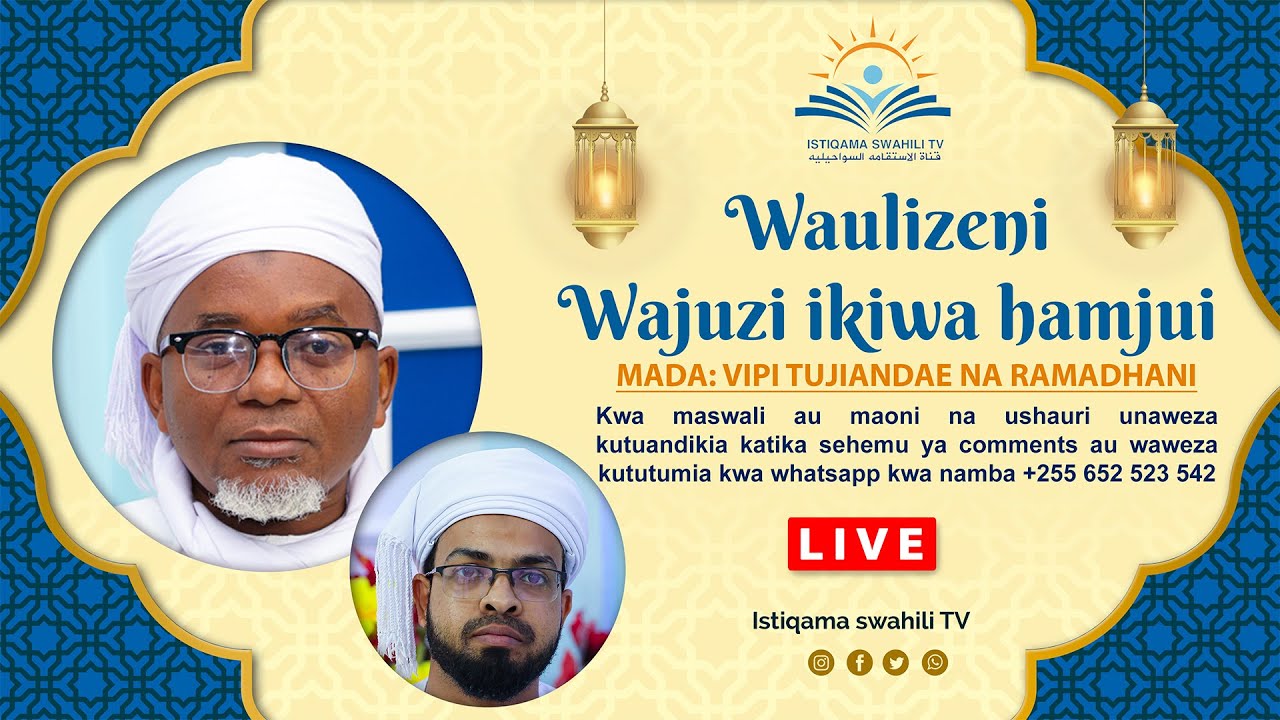 🔴#LIVE: WAULIZENI WAJUZI - VIPI TUJIANDAE NA RAMADHANI NDINI YA SHAABAN - (25/01/2026)