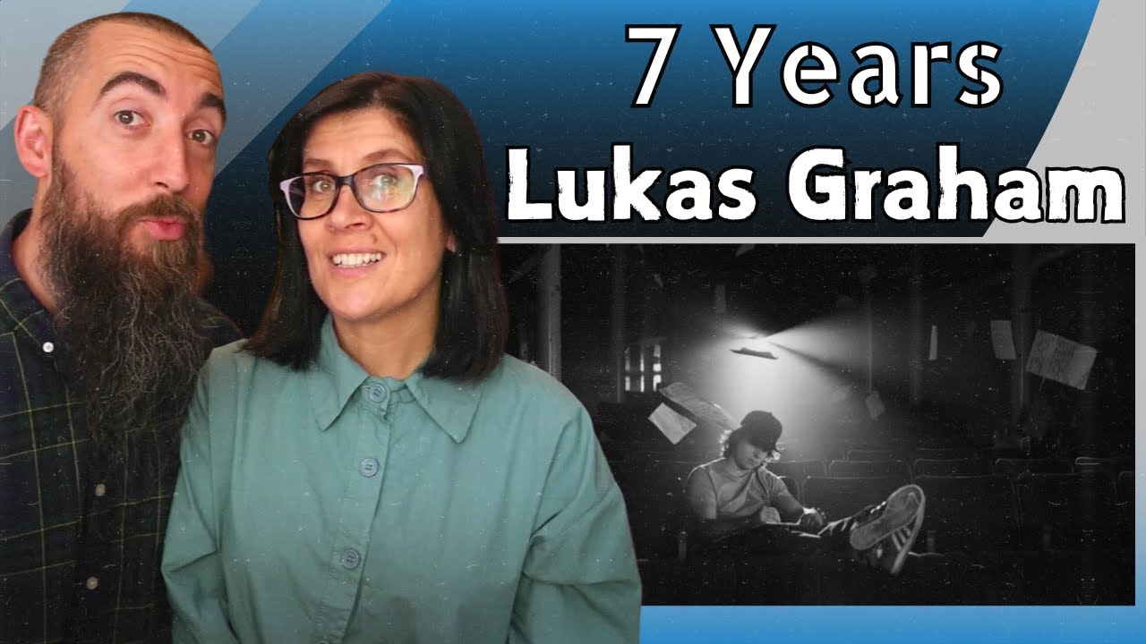 Lukas Graham - 7 Years (REACTION) with my wife