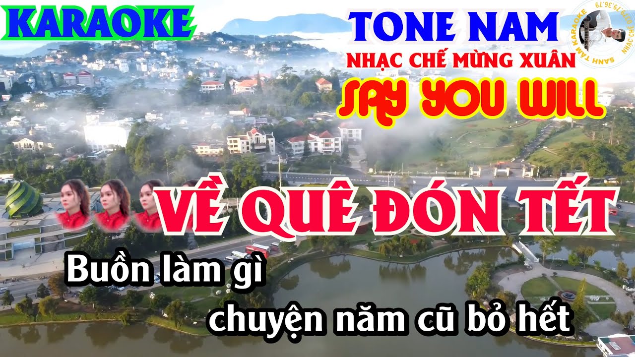 Karaoke Về Quê Đón Tết || Tone Nam || Nhạc Xuân Say You Will || Mùng Xuân Phát Tài.