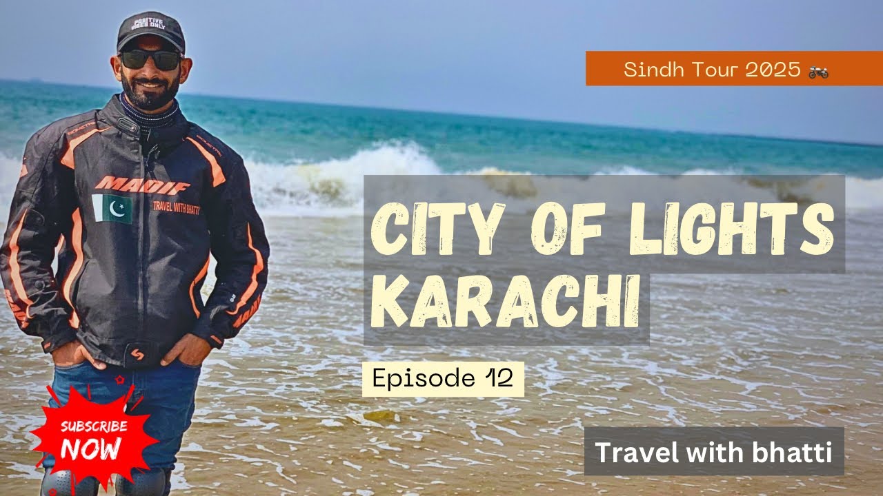 Karachi ( City of Lights ) Ep. 12 Sindh Tour 🇵🇰| Punjab to Karachi on pridor 100cc 🏍️