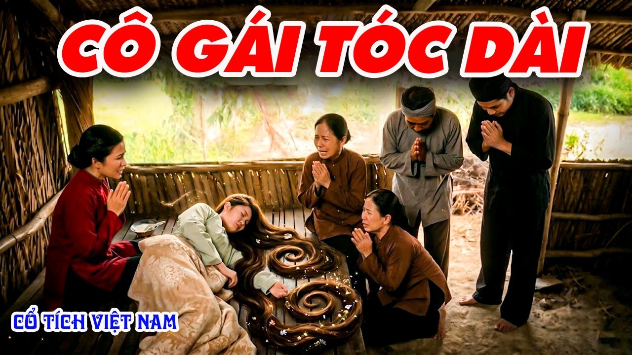 CÔ GÁI TÓC DÀI | CỔ TÍCH VIỆT NAM | CỔ TÍCH MỚI HAY NHẤT 2026 | CỔ TÍCH THVL