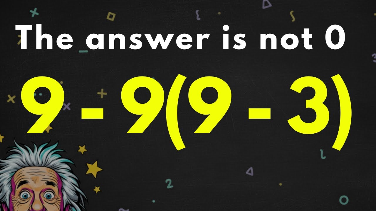 🔥 This PEMDAS Viral Math Problem Tricks Almost Everyone! | 9&minus;9(9&minus;3) = ?