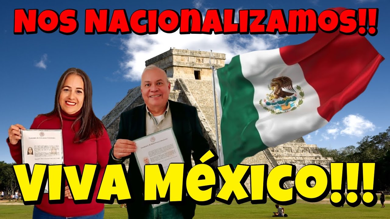 ¡Ya somos Mexicanos! La Razón detrás de nuestra Carta de Naturalización en México 🌎 T1: E34