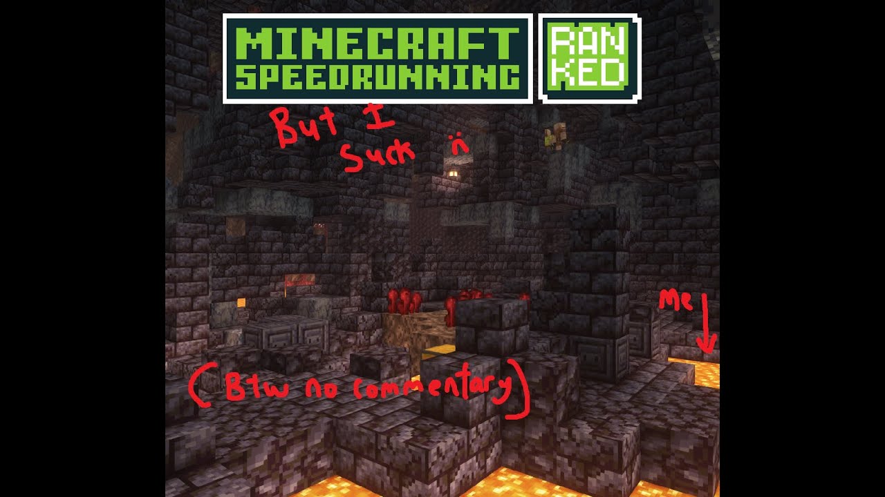 Speedrunning minecraft ranked but i suck and cant wait to fall in lava again-