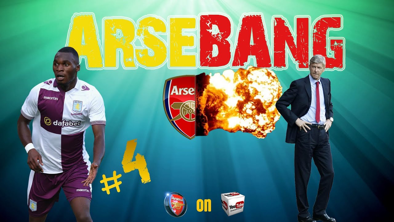 ArseBang: #4 - Dear Arsene