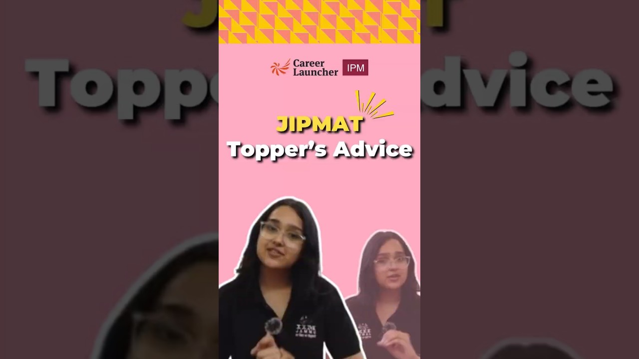Want to Crack JIPMAT? Check Topper&rsquo;s Advice |@devrajsirmaths| Career Launcher IPM