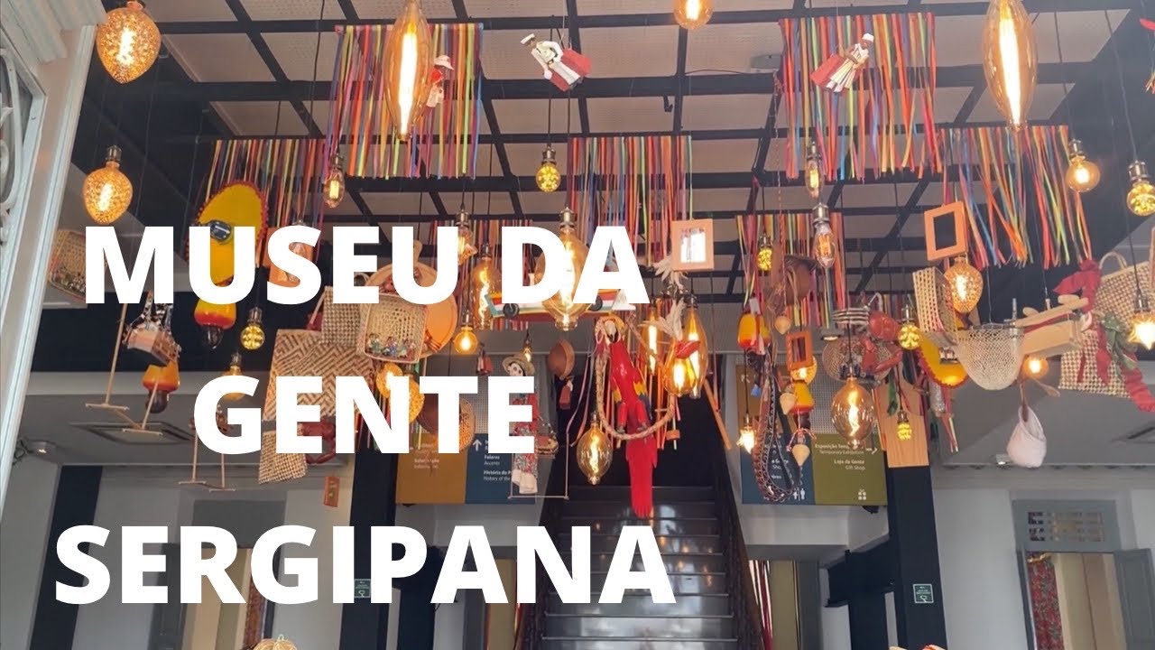 MUSEU DA GENTE SERGIPANA
