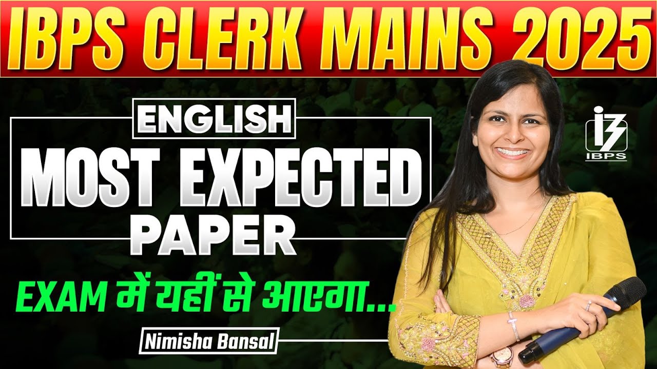 IBPS Clerk Mains 2025 | English का Most Expected Paper LIVE | High Score Tips by Nimisha Bansal