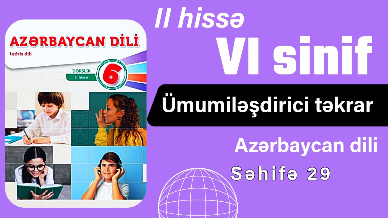 6-cı sinif Azərbaycan dili. 2-ci hissə səh. 29 #izah
