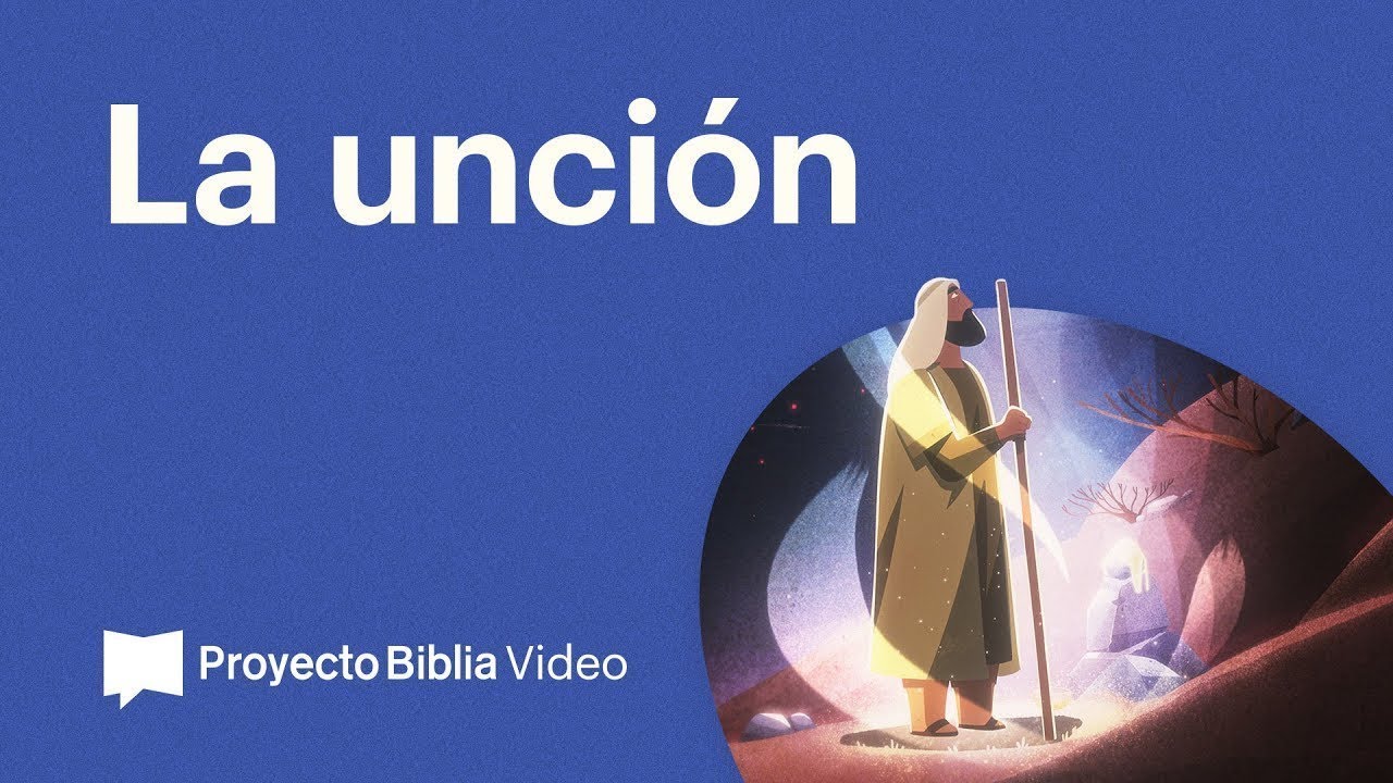 Estudiamos la unción en la Biblia (esto es lo que encontramos)