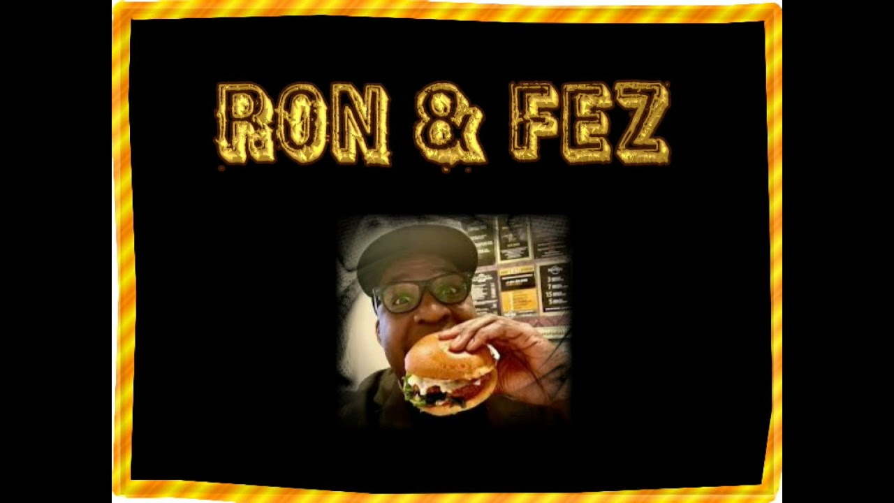 Ron & Fez - Burger Boy Earl
