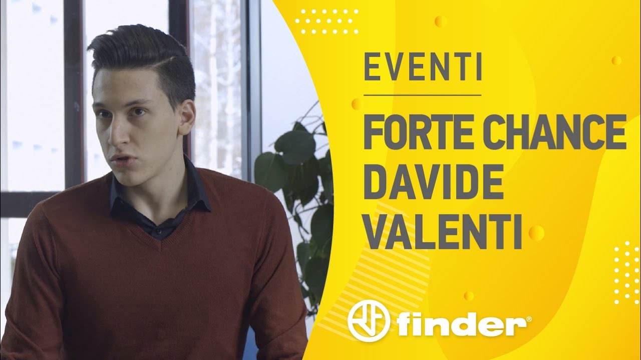 Davide Valenti | Intervista Forte Chance | Finder