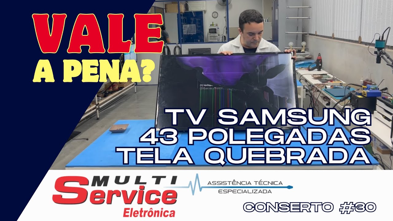 Sera que vale a pena: TV 43 POLEGADAS TELA QUEBRADA- CONSERTO #30