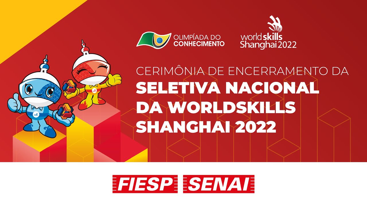 Seletivas Nacionais WorldSkills Shanghai (Campinas)